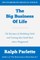 The Big Business of Life