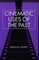 Cinematic Uses of the Past