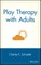 Play Therapy with Adults