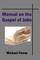 The Manual on the Gospel of John