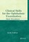 Clinical Skills for the Ophthalmic Examination