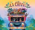 I Am La Chiva!: The Colorful Bus of the Andes
