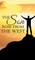 The Son Rose from the West