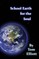 School Earth For The Soul