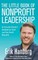 The Little Book of Nonprofit Leadership