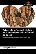 Principle of equal rights and self-determination of peoples Principle of equal rights and self-determination of peoples