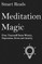 Meditation Magic
