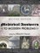 Medieval Answers to Modern Problems