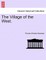 The Village of the West.