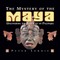 The Mystery of the Maya