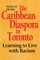 Caribbean Diaspora in Toronto