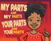 My Parts Are My Parts, Your Parts Are Your Parts