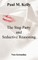 The Stag Party and Seductive Reasoning