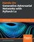 Hands-On Generative Adversarial Networks with PyTorch 1.x
