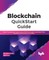 Blockchain QuickStart Guide