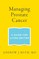 Managing Prostate Cancer