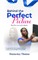 Behind the Perfect Picture