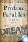 Profane Parables