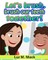 Let's brush, brush our teeth together!
