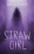 Straw Girl