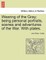 Wearing of the Gray; being personal portraits, scenes and adventures of the War. With plates.