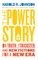 The Power of Story
