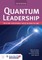 Quantum Leadership: Creating Sustainable Value in Health Care