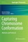Capturing Chromosome Conformation