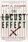The Locust Effect
