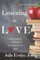 Learning to Love