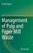 Management of Pulp and Paper Mill Waste