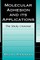 Molecular Adhesion and Its Applications