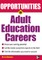 Opportunities in Adult Education Careers