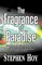 The Fragrance of Paradise