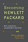 Becoming Hewlett Packard
