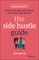 Clever Girl Finance: The Side Hustle Guide