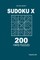 Sudoku X - 200 Hard Puzzles 9x9 (Volume 9)