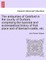 The Antiquities of Gainford in the County of Durham; Comprising the Baronial and Ecclesiastical History of That Place and of Barnard-Castle, Etc.