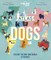 Lonely Planet Kids Atlas of Dogs 1
