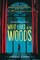 What Lives in the Woods