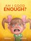 Am I Good Enough