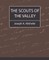 The Scouts of the Valley