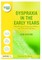 Dyspraxia in the Early Years