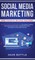 Social Media Marketing and Passive Income Mastery