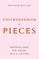 Postmodernism in Pieces