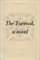 The Turmoil, a novel