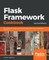 Flask Framework Cookbook, Second Edition