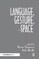 Language, Gesture, and Space