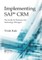 Implementing SAP Crm