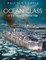 The Ocean Class of the Second World War